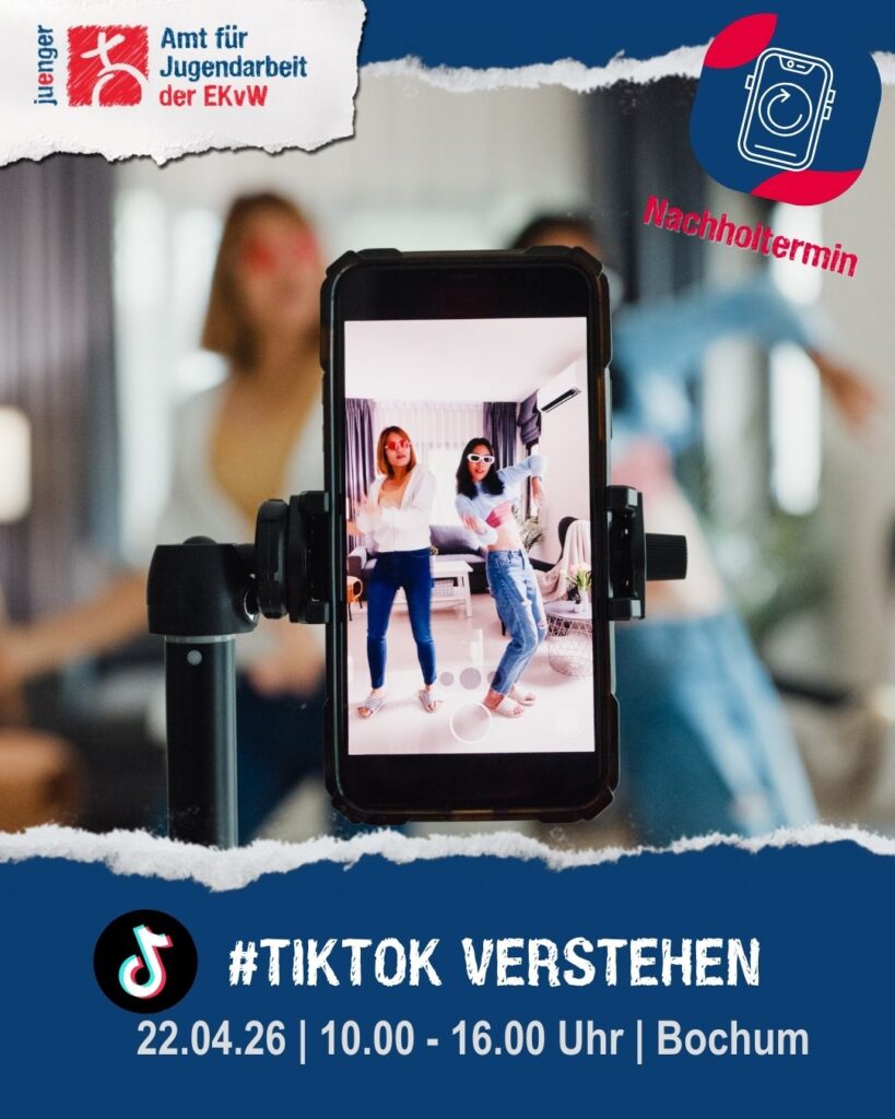 Werbegrafik zum Nachholtermin „#TikTok verstehen“ am 22.04.2026 von 10 bis 16 Uhr in Bochum
