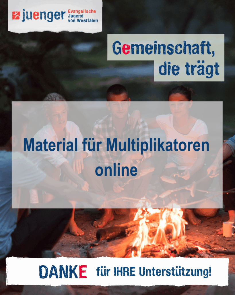Grafik mit Lagerfeuergruppe und Text: „Gemeinschaft, die trägt – Material für Multiplikatoren online. Danke für Ihre Unterstützung!“