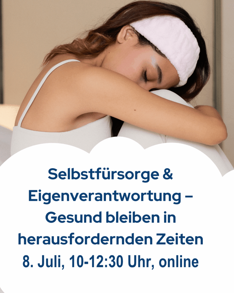 Person liegt zurückgelehnt mit geschlossenen Augen und Stirnband, darüber Text zur Online‑Veranstaltung Selbstfürsorge und Eigenverantwortung am 8. Juli.