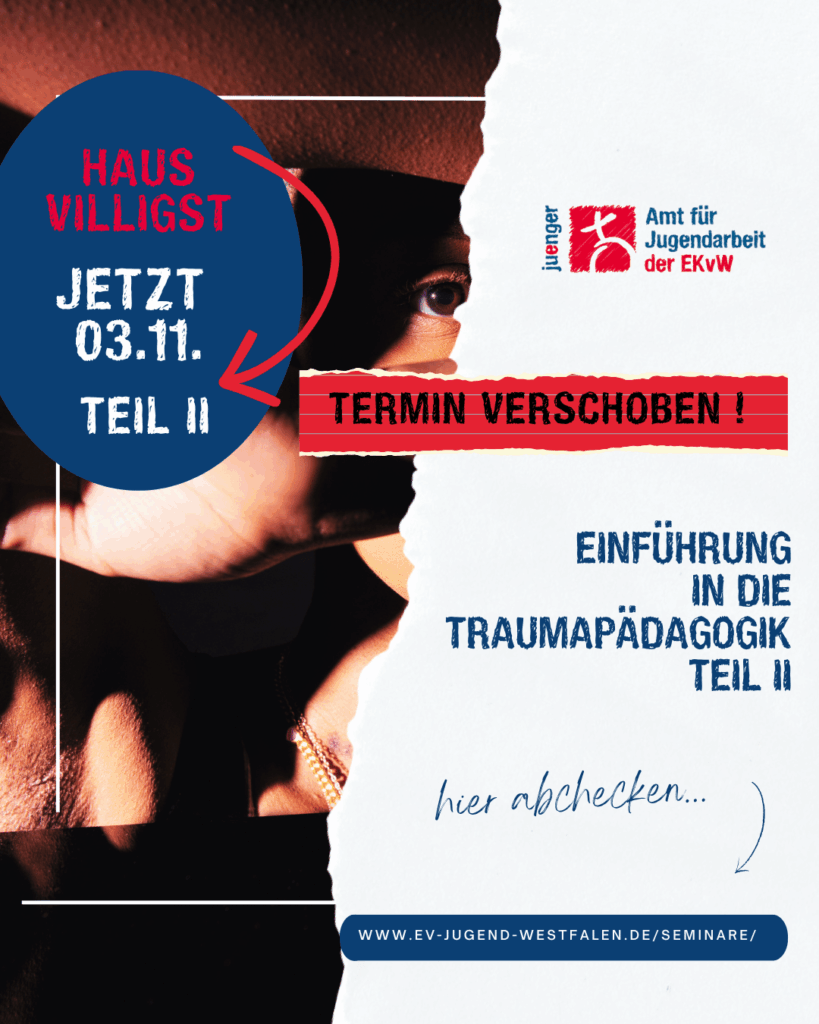 Plakat zur Fortbildung „Einführung in die Traumapädagogik Teil II“ im Haus Villigst mit Hinweis „Termin verschoben“ und Datum sowie Link zu weiteren Informationen