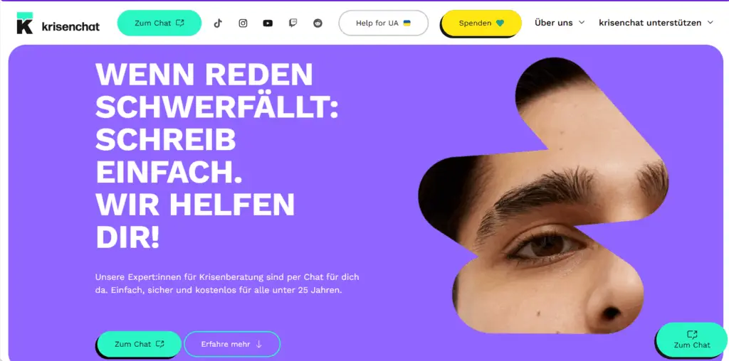 Violetter Hintergrund mit großem Text „Wenn Reden schwerfällt: Schreib einfach. Wir helfen dir!“ sowie Ausschnitt eines Gesichts und Hinweis auf kostenlose Chat-Beratung für unter 25-Jährige.