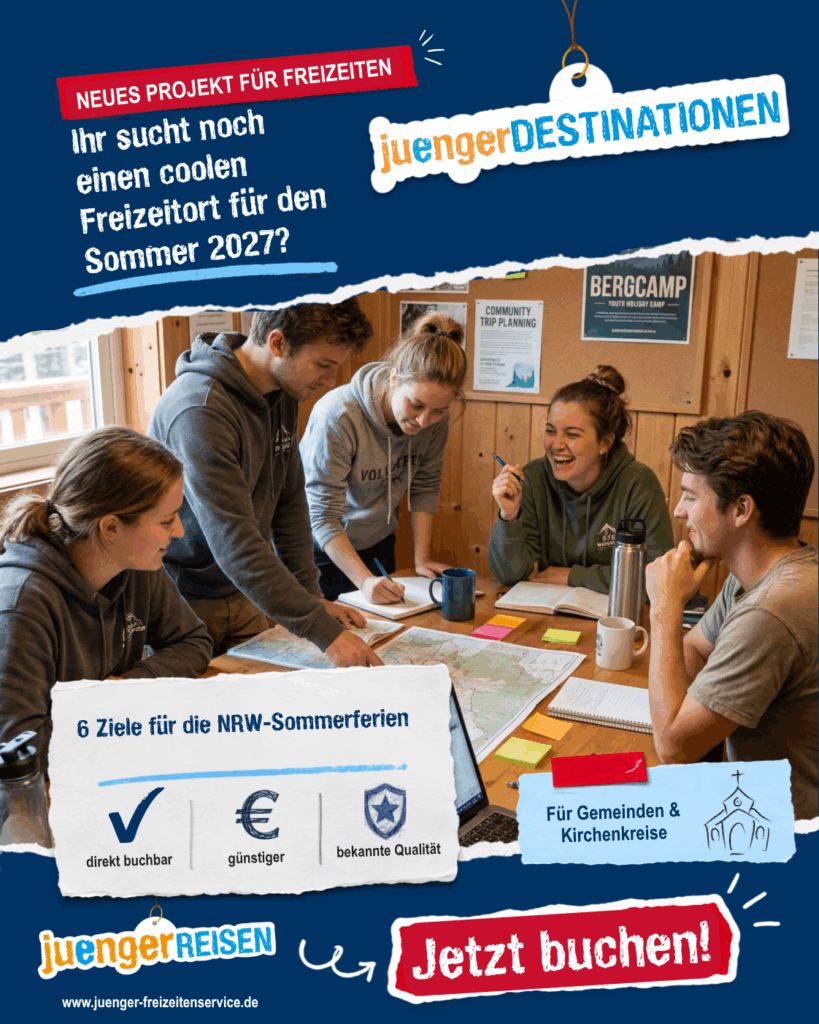 Grafisch gestaltetes Werbebild für das Projekt „juengerDestinationen“: Junge Mitarbeitende planen gemeinsam an einem Tisch eine Ferienfreizeit, darüber stehen Hinweise zum neuen Projekt für Freizeitorte im Sommer 2027.