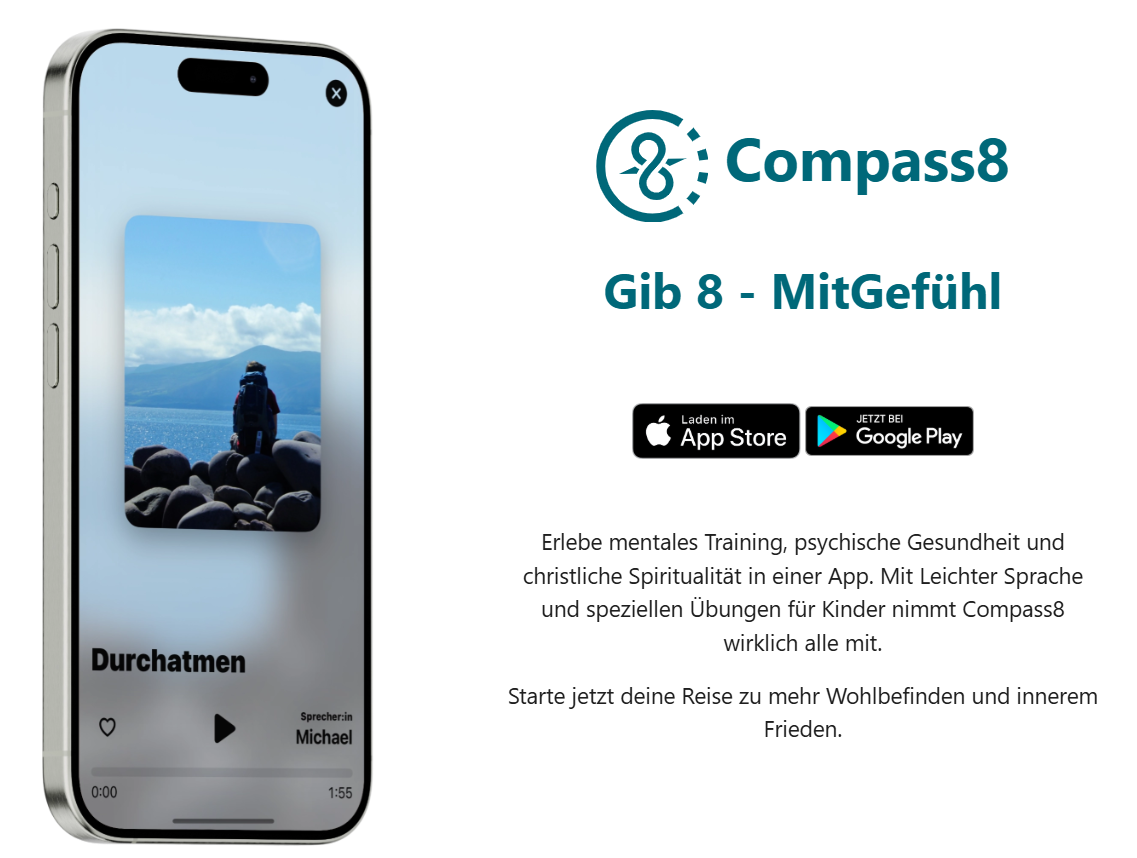 Werbegrafik für die App „Compass8“. Auf einem Smartphone ist die Übung „Durchatmen“ mit einem Naturmotiv am See zu sehen. Daneben stehen Logo, App-Store-Links sowie Informationen zu mentalem Training, psychischer Gesundheit und christlicher Spiritualität.