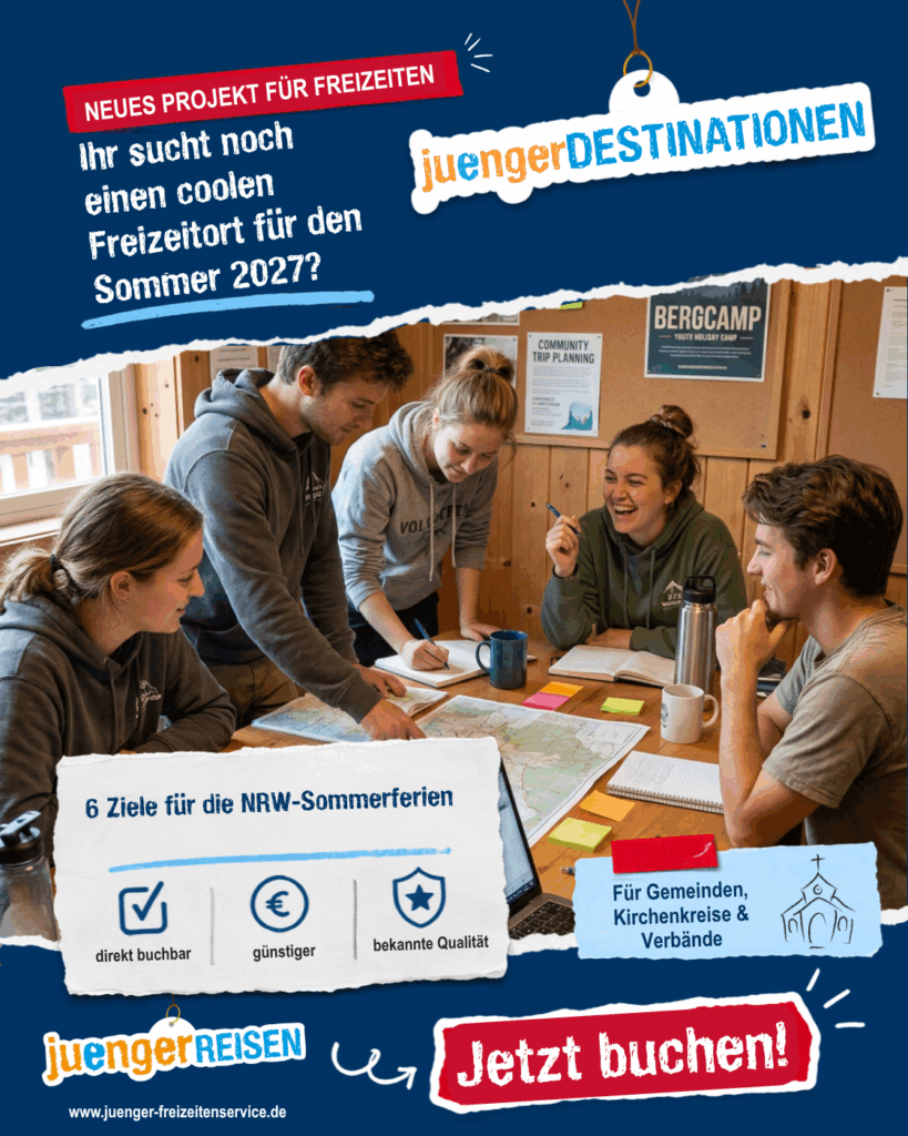 Grafisch gestaltetes Werbebild für das Projekt „juengerDestinationen“: Junge Mitarbeitende planen gemeinsam an einem Tisch eine Ferienfreizeit, darüber stehen Hinweise zum neuen Projekt für Freizeitorte im Sommer 2027.