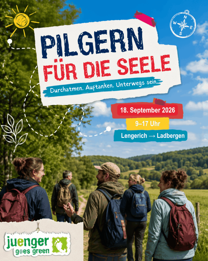 Mehrere Personen pilgern auf einem Wanderweg durch eine grüne Landschaft. Plakat zur Veranstaltung „Pilgern für die Seele“ mit dem Motto „Durchatmen. Auftanken. Unterwegs sein.“ am 18. September 2026