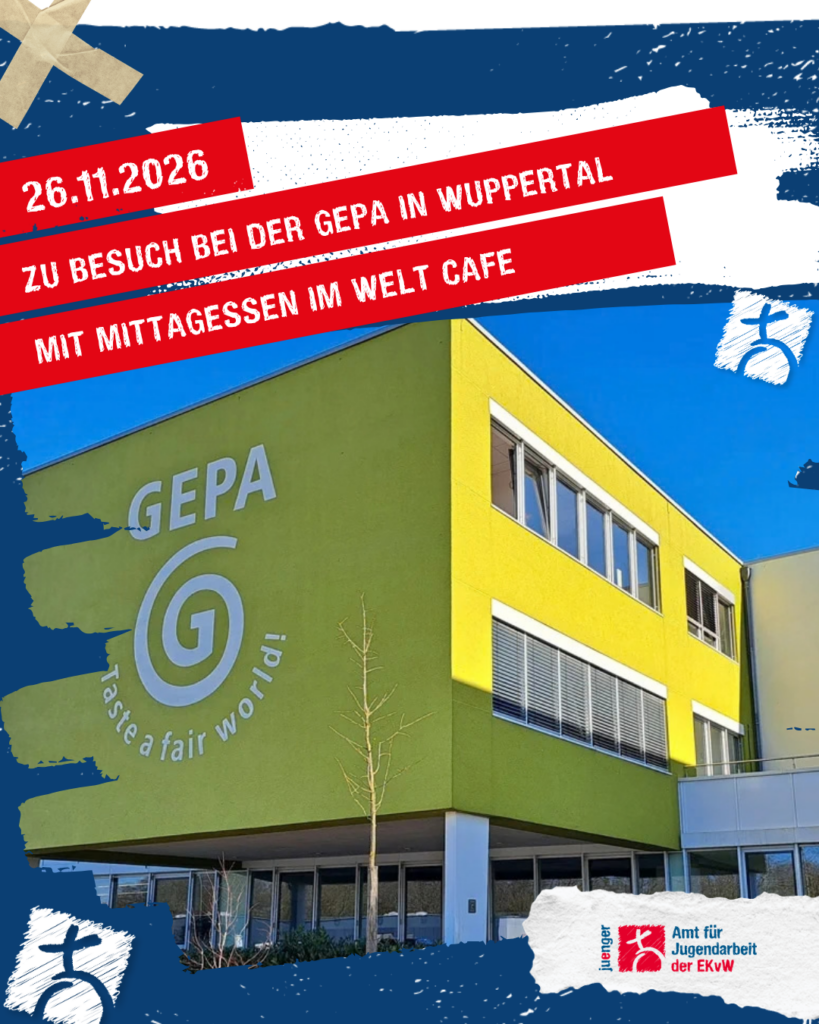 Gebäude der GEPA in Wuppertal mit Veranstaltungsankündigung für einen Besuch am 26.11.2026 inklusive Mittagessen im Weltcafé. Organisiert vom Amt für Jugendarbeit der EKvW