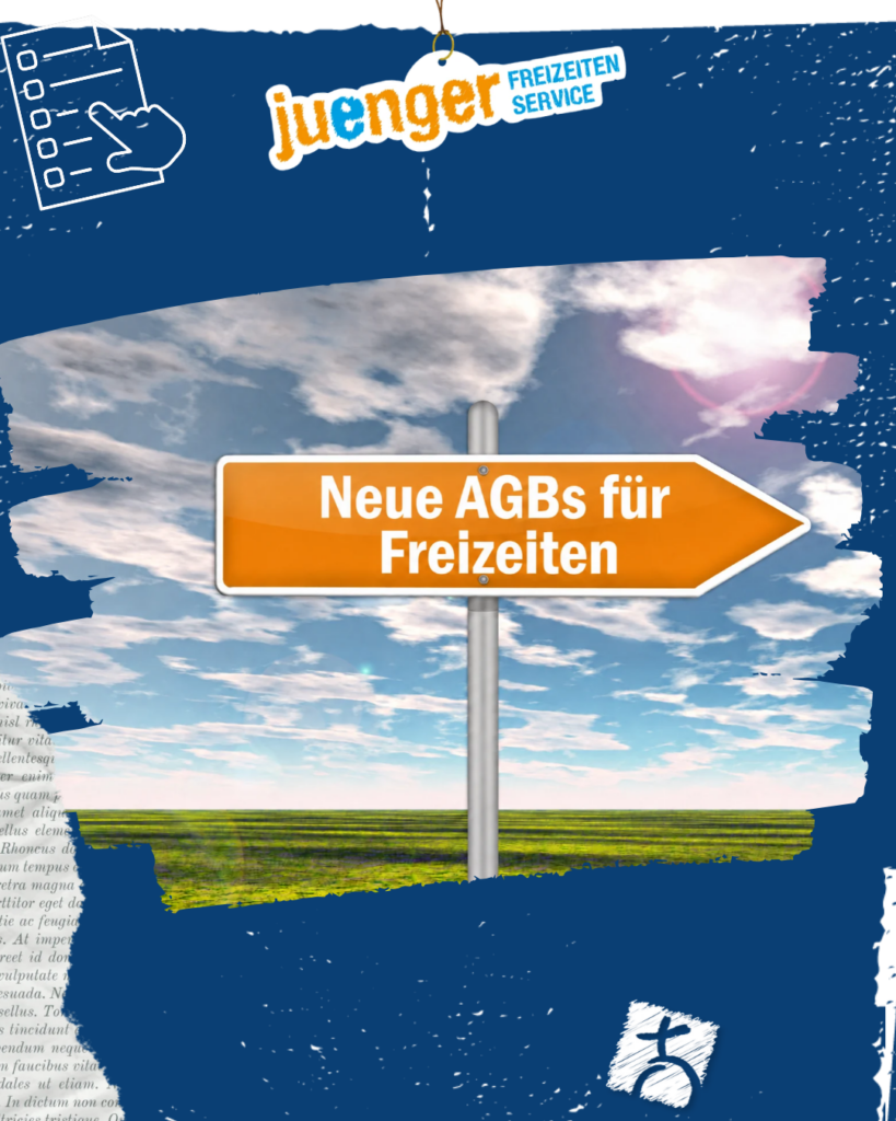 Wegweiser mit der Aufschrift „Neue AGBs für Freizeiten“ vor blauem Himmel. Grafik des juenger Freizeiten Service zur Information über aktualisierte Allgemeine Geschäftsbedingungen für Freizeiten und Reisen