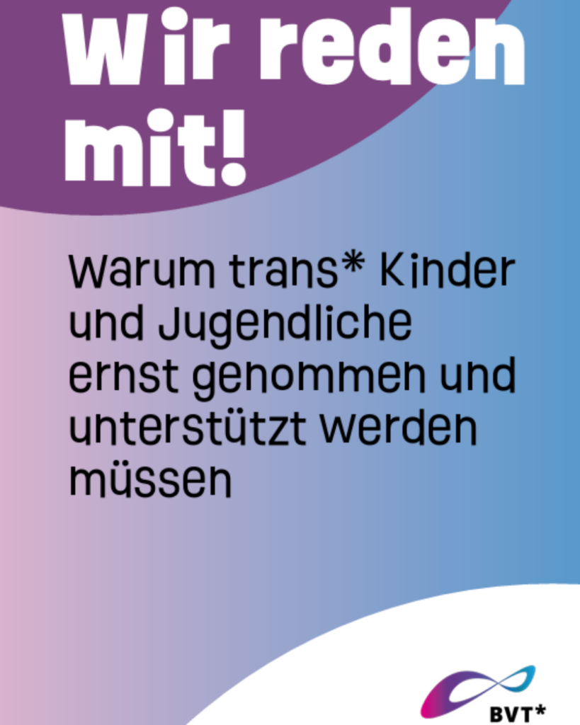 Grafik der Reihe „Wir reden mit!“ mit dem Titel „Warum trans* Kinder und Jugendliche ernst genommen und unterstützt werden müssen“ vor einem Hintergrund in Blau- und Lilatönen.